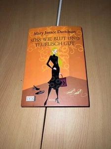 Süß wie Blut und teuflisch gut: Roman. Deutsche Erstausgabe (Betsy Taylor, Band - Bild 1 von 2