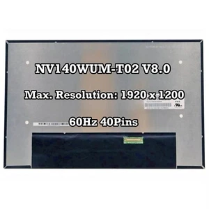 NV140WUM-T02 V8.0 LCD Touch Screen IPS Display Panel 1920x1200 60Hz EDP 40pins - Picture 1 of 2