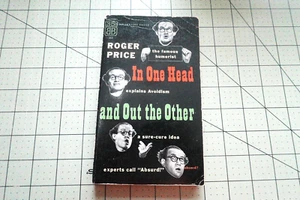 IN ONE HEAD AND OUT THE OTHER BY ROGER PRICE (CO CREATOR OF MAD LIBS) 1951 - Picture 1 of 6