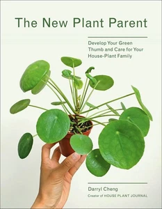 The New Plant Parent: Develop Your Green Thumb and Care for Your House-Plant... - Imagen 1 de 1
