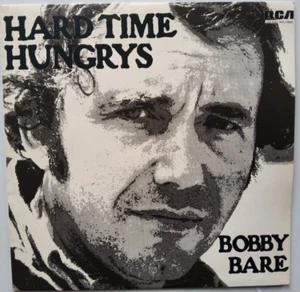 Bobby Bare – Hard Time Hungrys LP Album vinyl record Near Mint copy - Picture 1 of 12