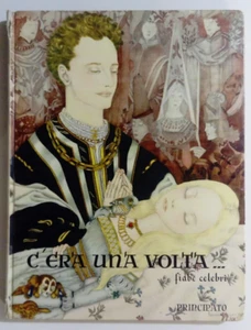 libro illustrato C'ERA UNA VOLTA FIABE CELEBRI PRINCIPATO ADRIANA SéGUR 1950s - Picture 1 of 10