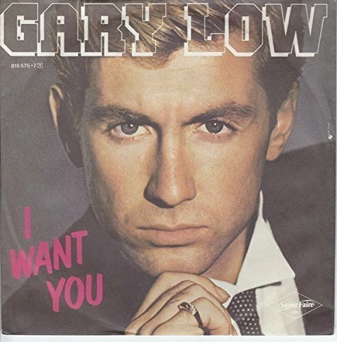 Gary Low I want you (1983)  [7" Single] - Bild 1 von 1