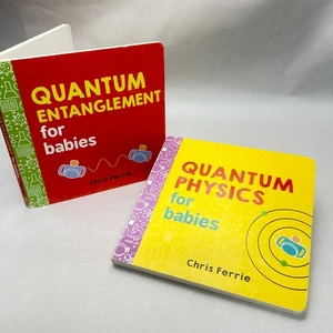 Two Books Quantum Physics and Quantum Entanglement for Babies by Chris Ferrie - Picture 1 of 12
