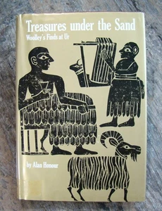 Treasures Under The Sand: Leonard Woolley's Finds At Ur ~1967 HC~ Archaeology ⛏️ - Picture 1 of 17