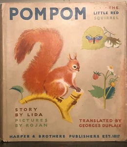 POMPOM: THE LITTLE RED SQUIRREL - LIDA, 1st/1st 1936 HC/DJ - Illust by ROJAN - Imagen 1 de 12