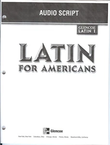Latin for Americans Level 1: Audio Script Glencoe 2003 0078456584 - Picture 1 of 2
