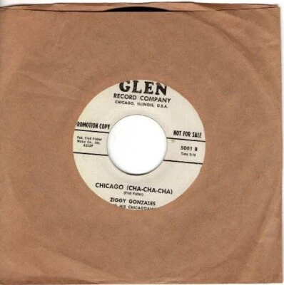 Ziggy Gonzales & Chicagoans - Chicago (Cha-Cha-Cha) / Fifth Patio 7" promo 45 - Image 1 of 4