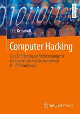 Udo Kebschull Computer Hacking Taschenbuch Deutsch (2023) Paperback