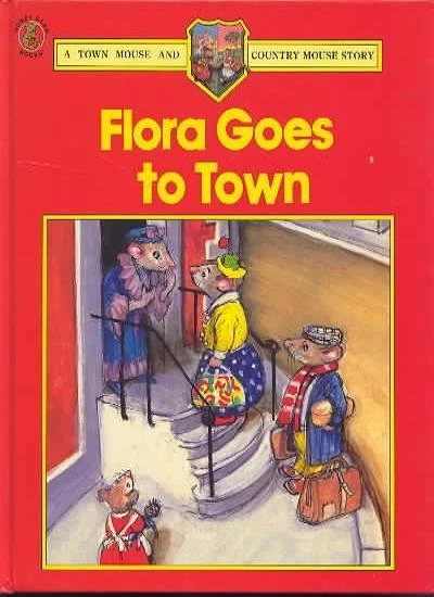 Flora Goes to Town (Town & Country Mouse Story) By Barbara Hayes, Philip Mendoz - Image 1 of 1