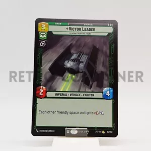 STAR WARS UNLIMITED JTL JUMP TO LIGHTSPEED 85/262 R Victor Leader - Picture 1 of 1