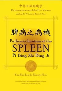 Pathomechanisms of the Spleen by Shi Lin Yan (2009, Trade Paperback) - Picture 1 of 1