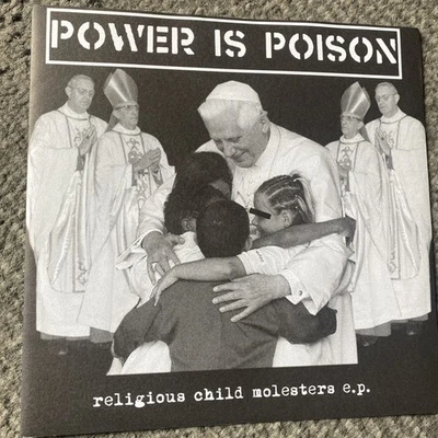 Power is Poison/Totalickers . RELIGIOUS CHILD MOLESTERS EP 7” - Изображение 1 из 4