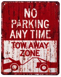 Cartel de chapa No Parking Anytime Tow Away Zone cartel decorativo con inscripción 20 x 25 - Imagen 1 de 1