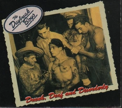 CD - THE DAYBREAK BOYS / DRUNK, DEAF AND DISORDERLY " DigiPak SEHR GUT #X135# - Bild 1 von 2