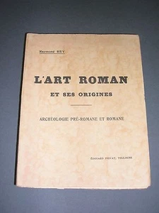 Architecture Art Roman Raymond Rey l'art roman et ses origines 1945 gravures - Picture 1 of 3