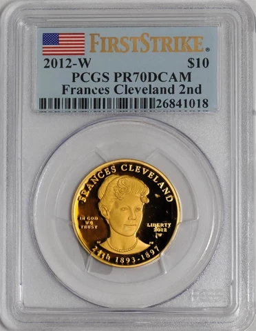 2012-W $10 Frances Cleveland 2 Spouse Gold First Strike PR70 DCAM PCGS 924655-24 Cover