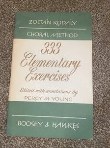 333 Elementary Exercises in Sight Singing By Zoltan Kodaly. Boosey & Hawkes. - Picture 1 of 6