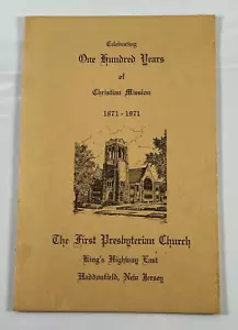 100 Yrs of Christian Mission 1871-1971 First Presbyterian Church Haddonfield NJ - Foto 1 di 6