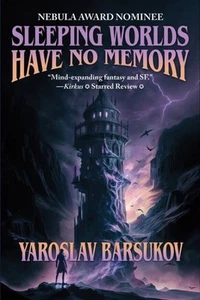 Sleeping Worlds Have No Memory, Paperback by Barsukov, Yaroslav, Brand New, F... - Picture 1 of 1