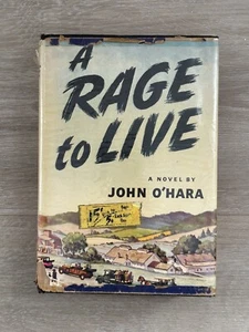A RAGE TO LIVE by John O'Hara ~ 1st Edition / 6th Printing Hardcover - Picture 1 of 12