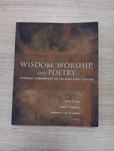Wisdom, Worship, and Poetry: Fortress Commentary on the Bible Study Edition - Imagen 1 de 2