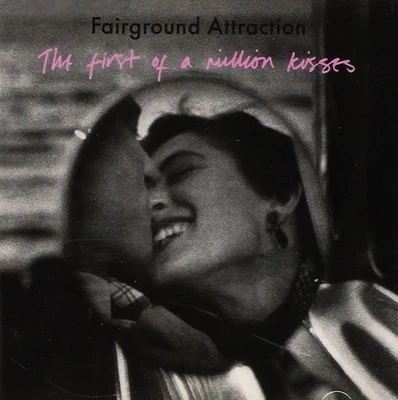 Fairground Attraction The First Of A Million Kisses (CD) - Image 1 of 2