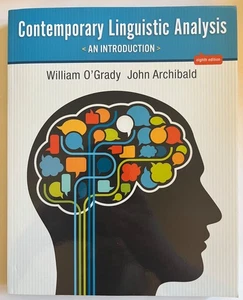 Contemporary Linguistics Analysis: An Introduction, 8th Ed., O’Grady & Archibald - Picture 1 of 2