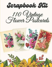 Olivia P Scrapbook Kit - 110 Vintage Flower Postcards (Paperback)