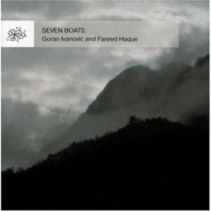 Seven Boats Music for Two Guitars CD by Goran Ivanovic and Fareed Haque - Bild 1 von 1