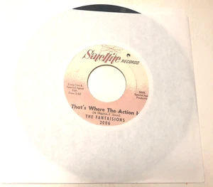 The Fantaisions 7" Record 45 Thats Where The Action Is / Unnecessary Tears - Imagen 1 de 5