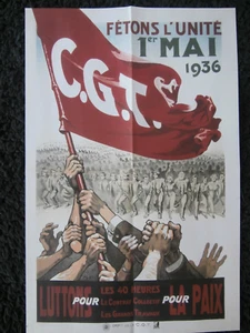 AFFICHE DE LA CGT POUR LE 1er MAI 1936 Fac similé - Foto 1 di 1