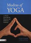 Mudras of Yoga: 72 Hand Gestures for Healining and Spiritual - by Carroll
