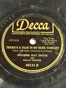 Decca - Hoosier Hot Shots Sally Foster - Tear in my Beer / Someday 78RPM - Picture 1 of 2