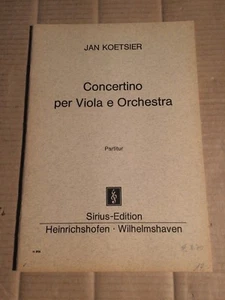 JAN KOETSIER - CONCERTINO per VIOLA e ORCHESTRA - PARTITUR - SIRIUS-ED. - NOTEN - Bild 1 von 3