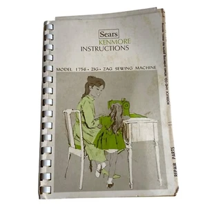 Sears Kenmore Sewing Machine Instructions Model 1756 Zig-Zag Owners Manual - Picture 1 of 4