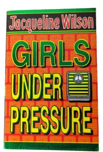 Girls Under Pressure PB 2007 by Jacqueline Wilson | Young Adult Fiction - Picture 1 of 10