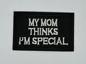 Parche bordado para planchar/coser MR ALE "Mi mamá piensa que soy especial" P177 - Imagen 1 de 2