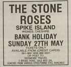 STONE ROSES - GIG ADVERT - SPIKE ISLAND - 27/05/1990