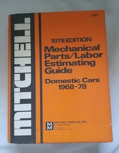 Mitchell 1978 Ed. Domestic Cars Mechanical Parts/Labor Estimating, Cars 1968-78 - Foto 1 di 2