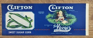 ADVERTISING Label Can Clifton Sugar Corn Kroger Cincinnati Ohio - Picture 1 of 1