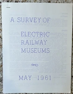 SURVEY OF ELECTRIC RAILWAY MUSEUMS RARE 1961 MIMEOGRAPH * JAMES WALKER - Picture 1 of 5