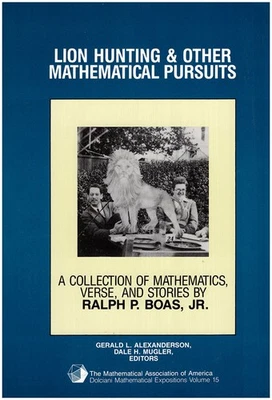 Lion Hunting and Other Mathematical Pursuits: A Collection of Mathematics, Ver.. - Image 1 of 2