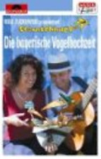 Rolf Zuckowski Die Bayerische Vogelhochzeit (Cassette)