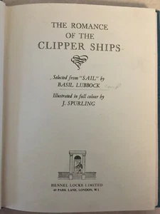 The Romance of the Clipper Ships by Basil Lubbock 1948 - Picture 1 of 10