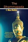 The Dhammapada (Winner Classics) (Volume 24) By F. Max Muller **Brand New**