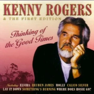 Kenny Rogers & The First Edition Thinking Of The Good Times CD NEW UK - Imagen 1 de 1