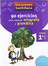 VACACIONES 90 EJERCICIOS PARA REPASAR ORTOGRAFIA Y GRAMATICA 1 PRIMARIA