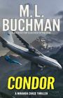 Condor: ein Neu in Originalverpackung / Militärtechnothriller (Miranda Chase) von Buchman, M.L.