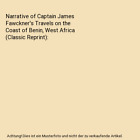 Narrative of Captain James Fawckner&#39;s Travels on the Coast of Benin, West Africa